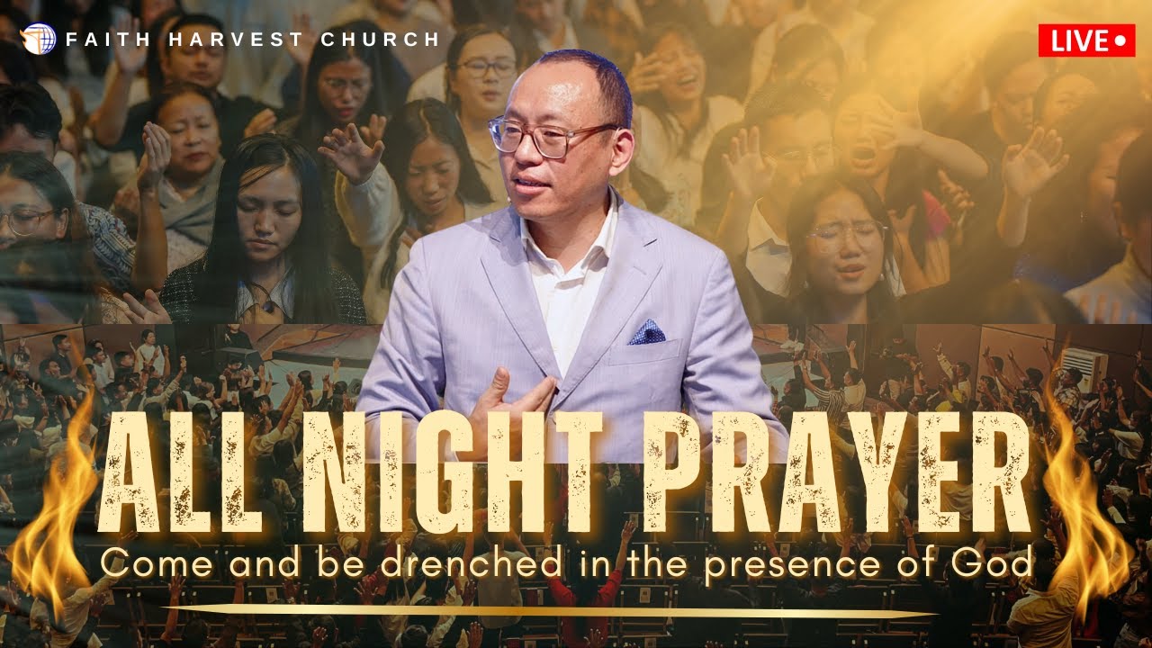 ALL NIGHT PRAYER | Live 40 Days Prayer For All People - Day 14 | Faith Harvest Church