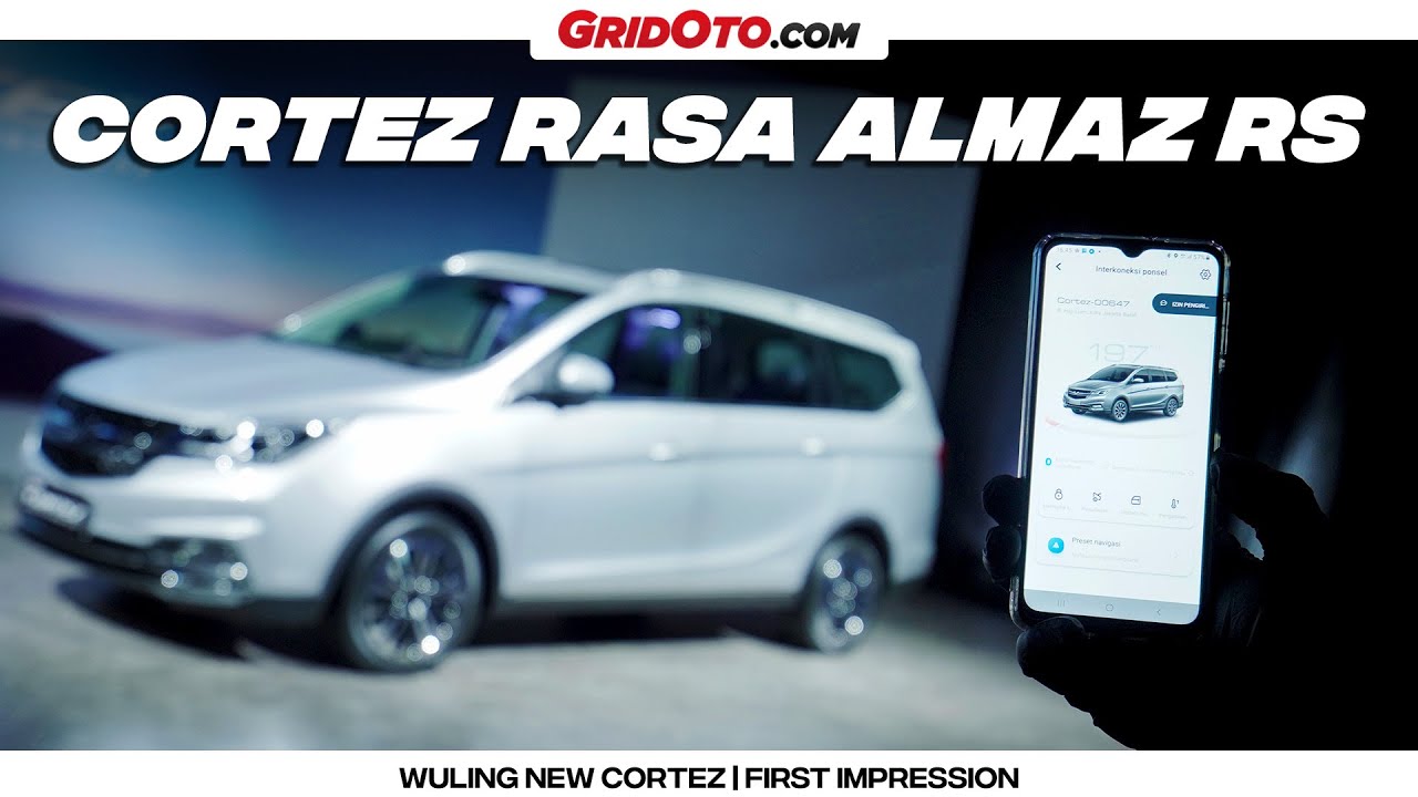 Wuling New CORTEZ Kini Fiturnya secanggih ALMAZ RS  | First Impression | GridOto