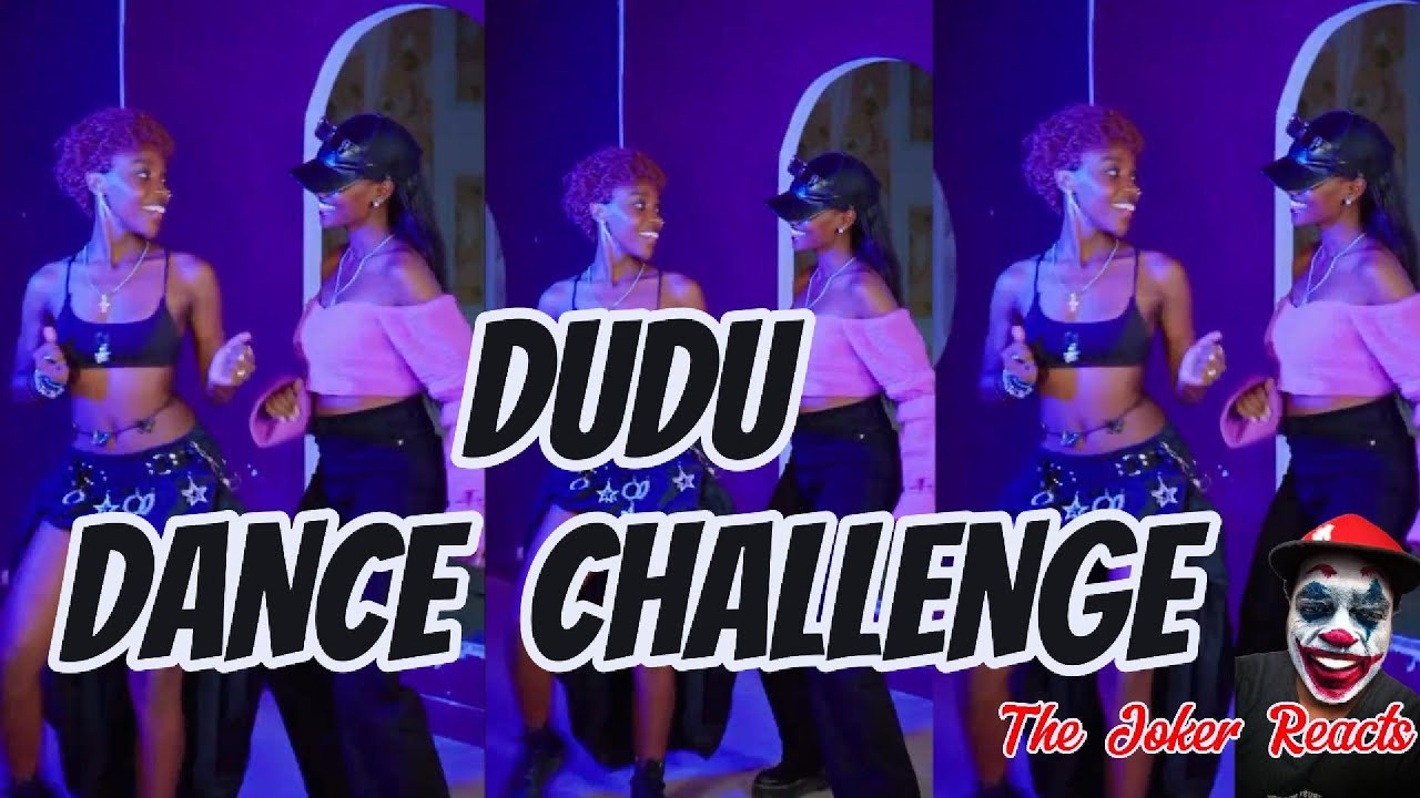 RUGER ft KRANIUM DUDU DANCE CHALLENGE The Joker Reacts