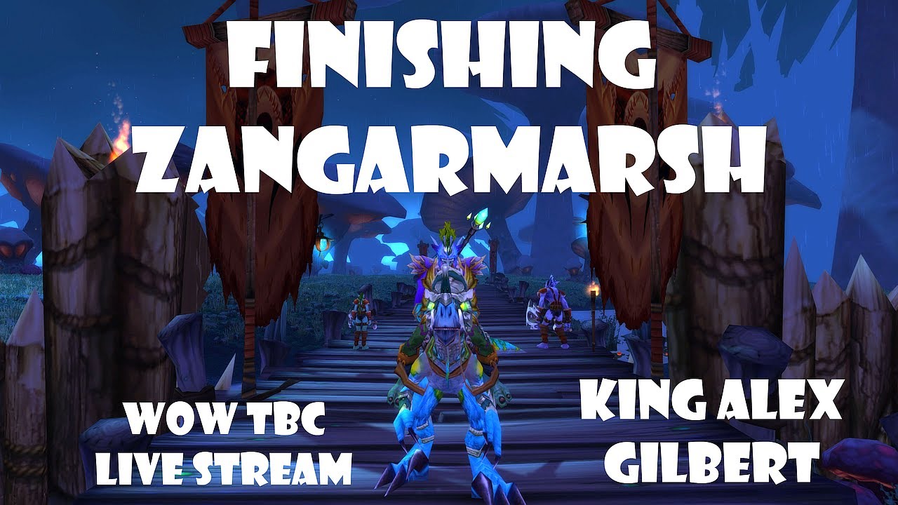 Finishing Zangarmarsh | WOW TBC Classic Anniversary LIVE Stream