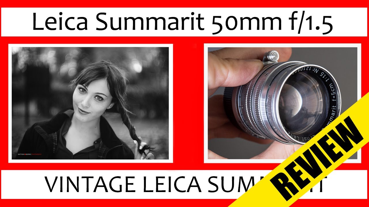 🔴 Винтажный Leica 50mm 1.5 Summarit: обзор + Портреты Leica Summarit 50mm f1.5