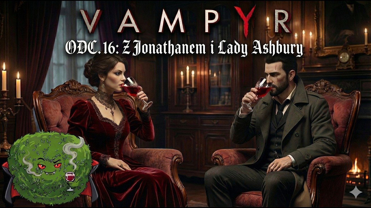 Vampyr - Odc. 16 - PL 🧐 Jonathan I Lady Ashbury 😵‍💫 4K - #16