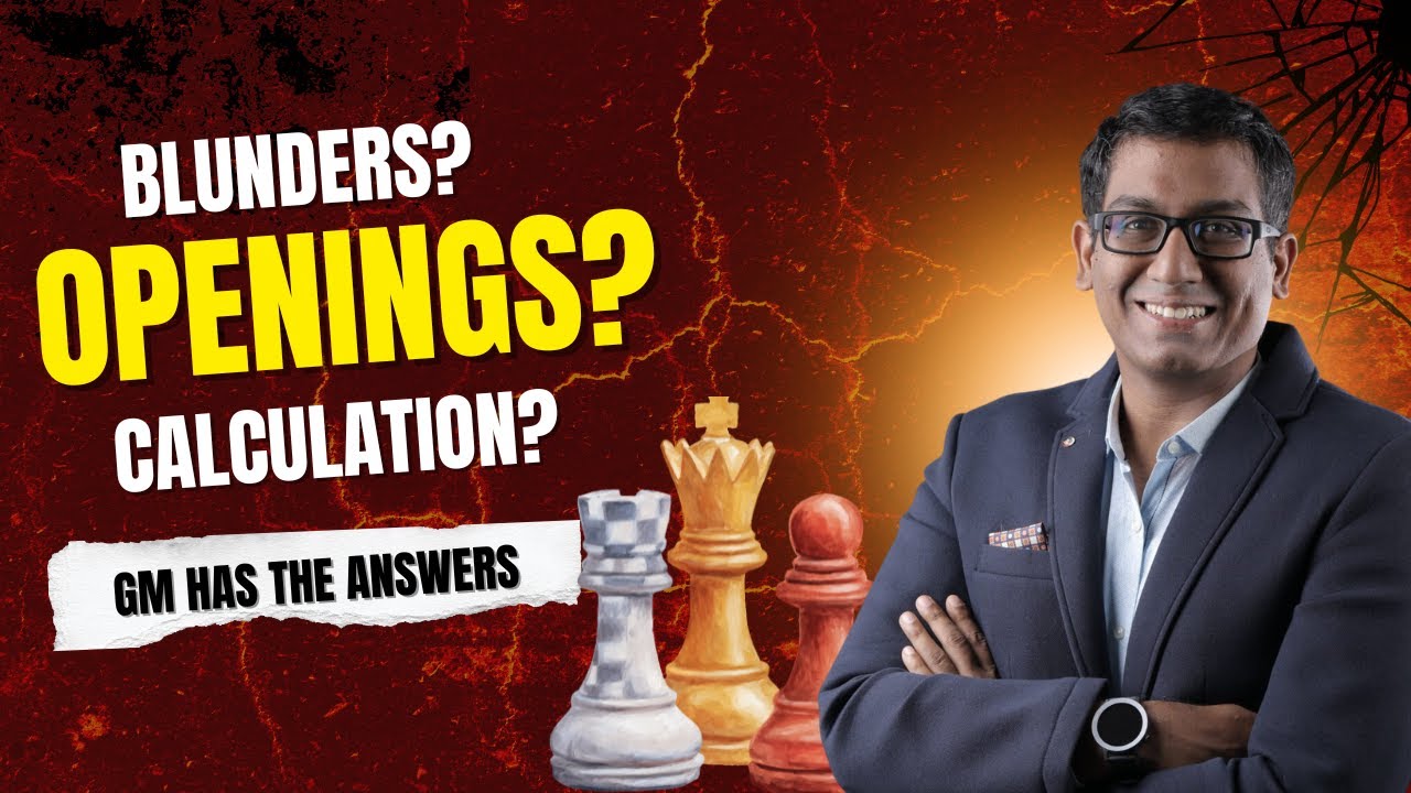 Blunders, Openings & Calculation — GM Responds!
