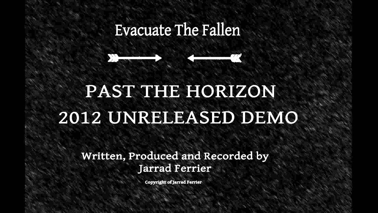 Evacuate The Fallen - Past The Horizon (2012 Unreleased Demo - Music Only)