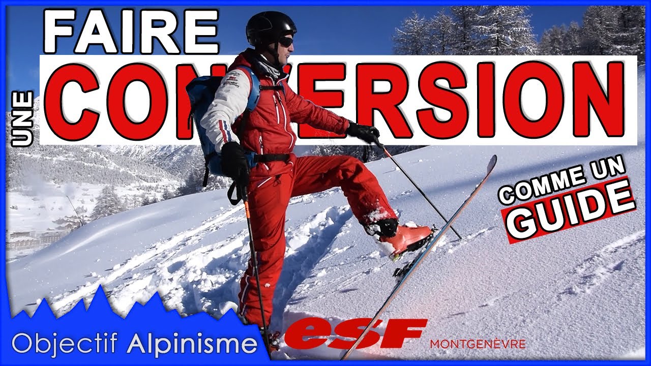 TUTORIEL : COMMENT FAIRE DES CONVERSIONS EN SKI DE RANDO - avec l'ESF de Montgenèvre