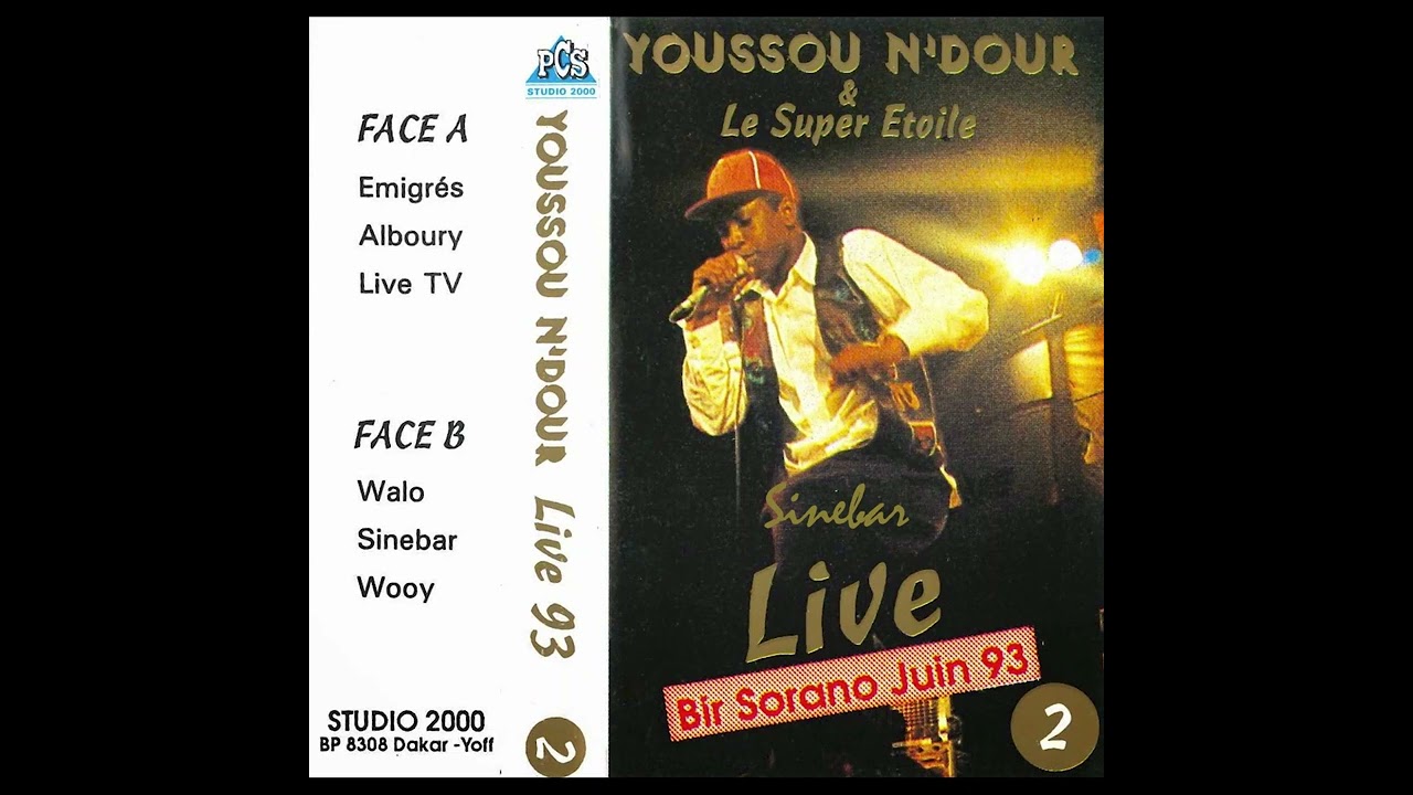 Youssou N'Dour et le Super Etoile - Sinebar (Bir Sorano '93)