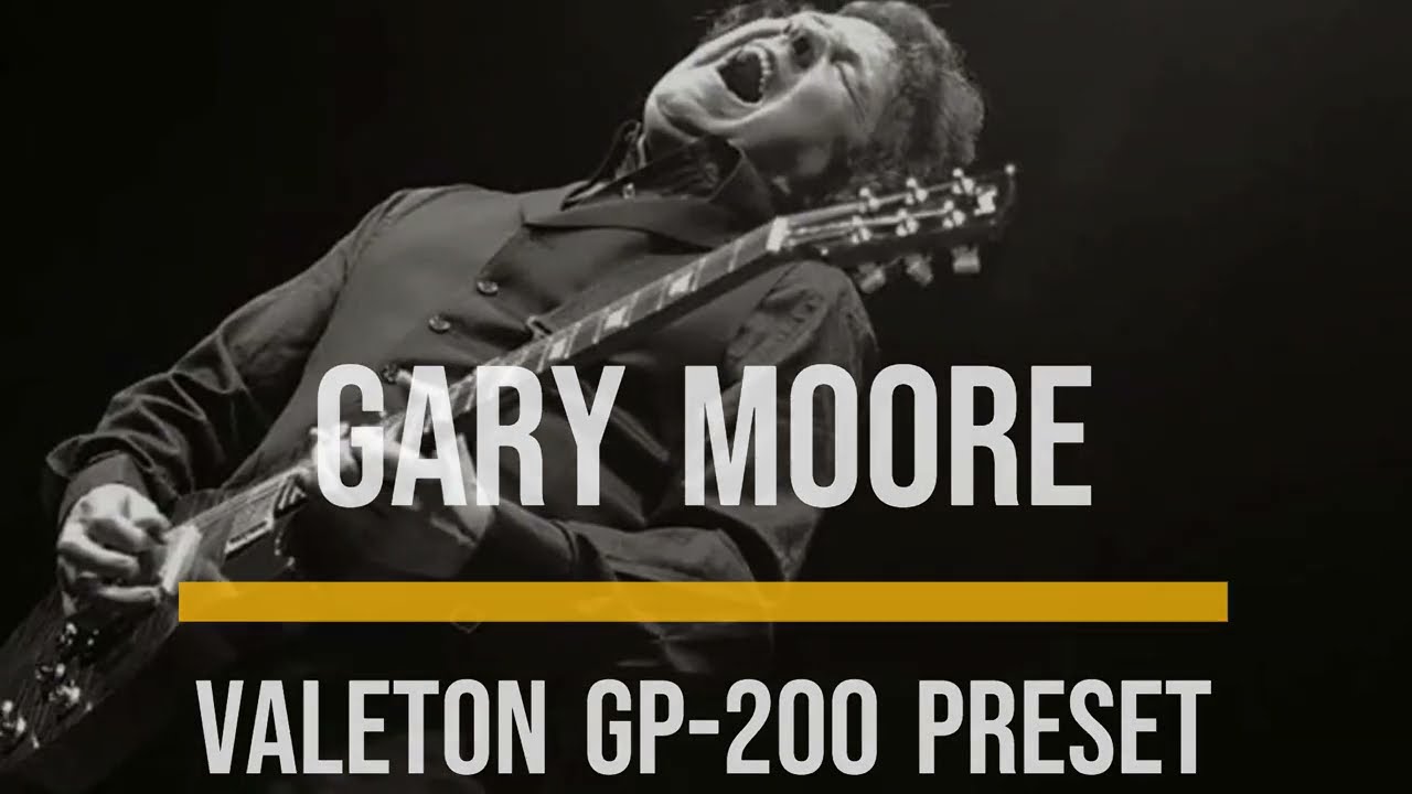 VALETON GP-200 PRESET: GARY MOORE STYLE. WITH FREE IR