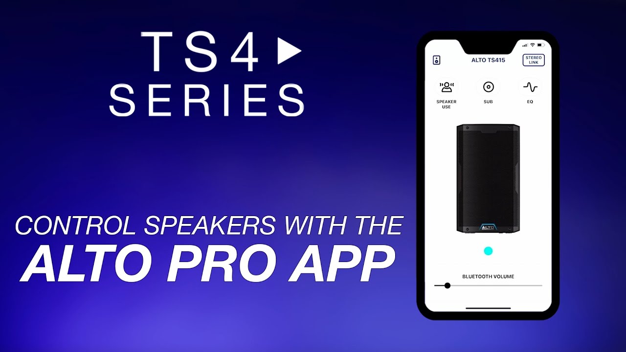 Alto Pro TS4 Series | Connecting the App, Changing Settings, & Using Stereo Link