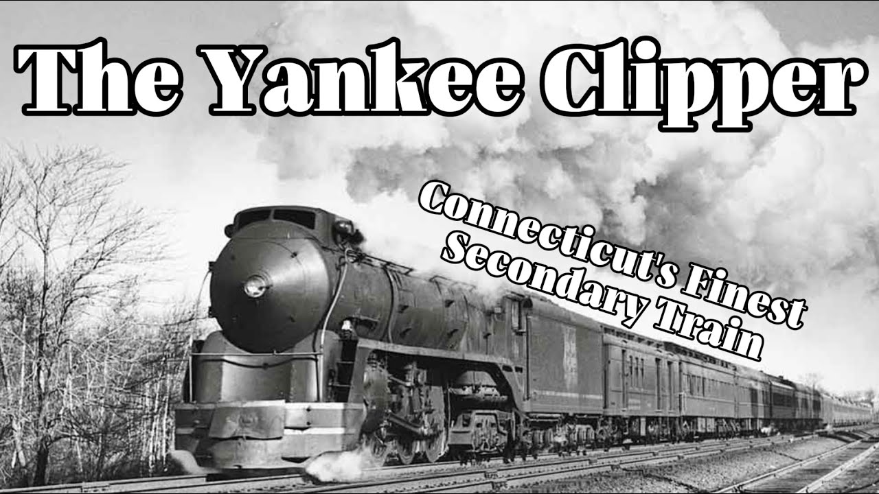 Yankee Clipper &mdash; лучший второстепенный поезд Коннектикута