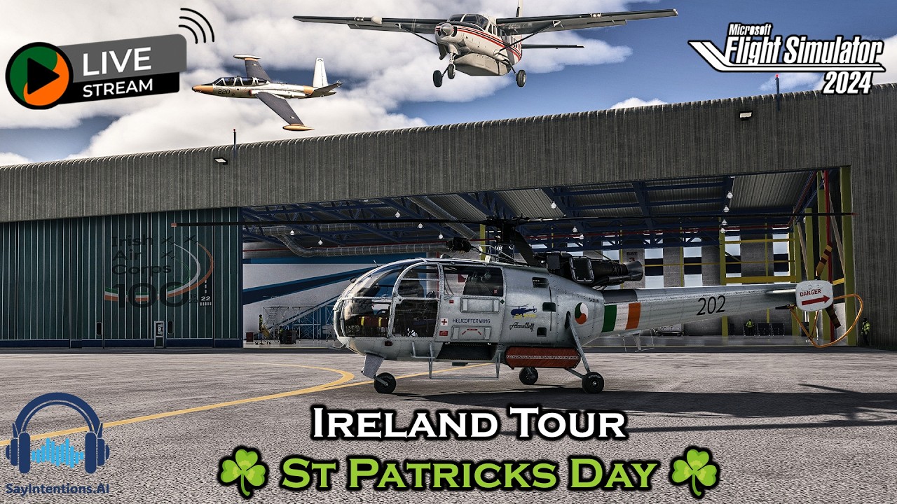St Patrick’s Day Livestream | Around Ireland & FSWeekend Fly-In | MSFS 2024 ☘️🛩️