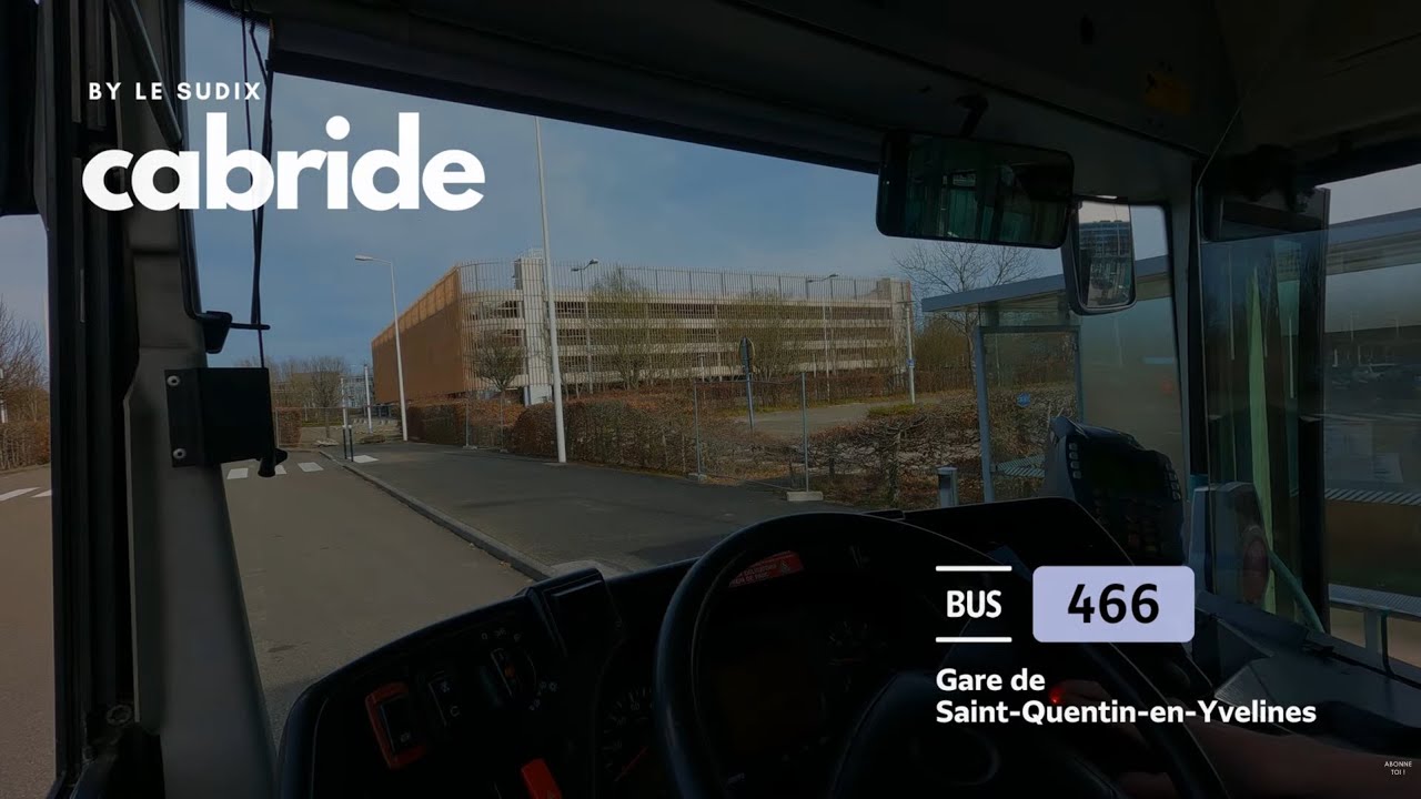 🎥 Ligne 466 → Gare de SQY | CABRIDE | Irisbus Citelis 12