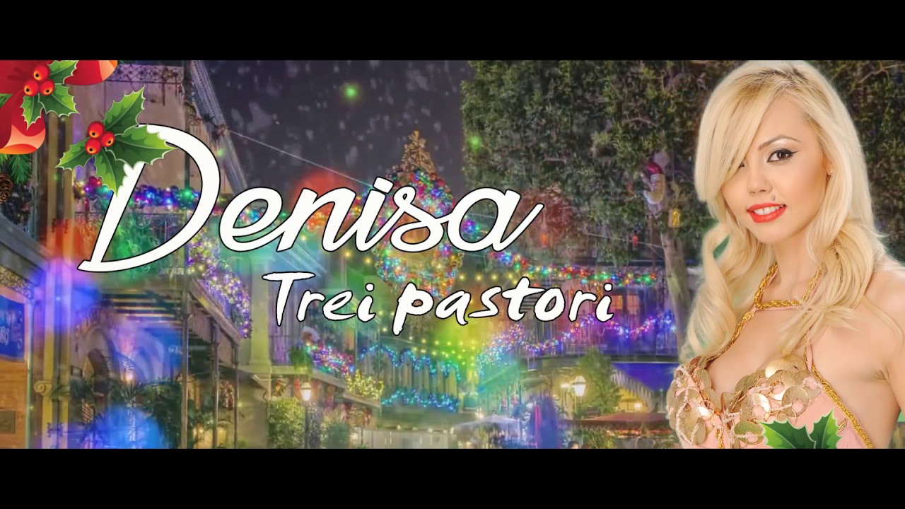 Denisa - Trei pastori ( Colind )