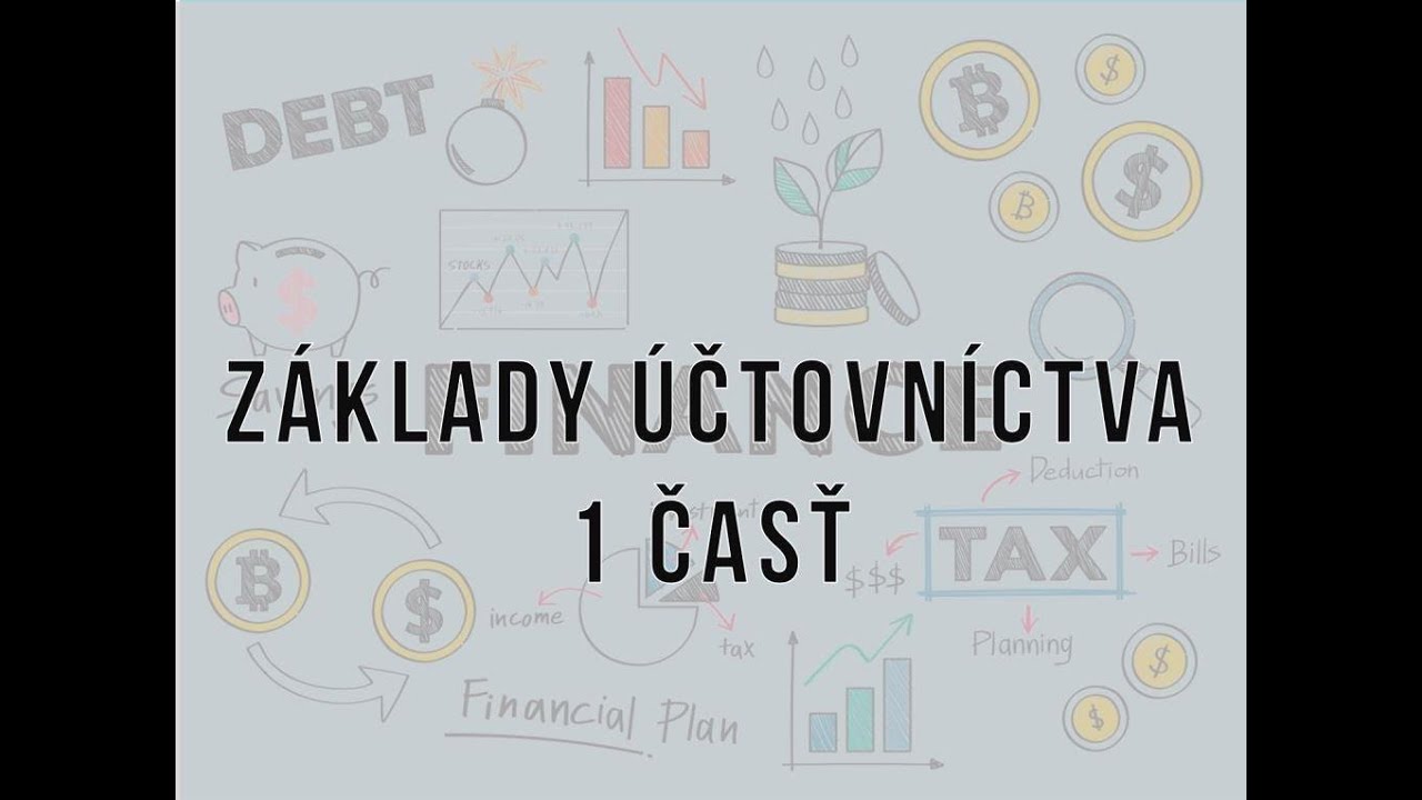 Základy účtovníctva 1 časť