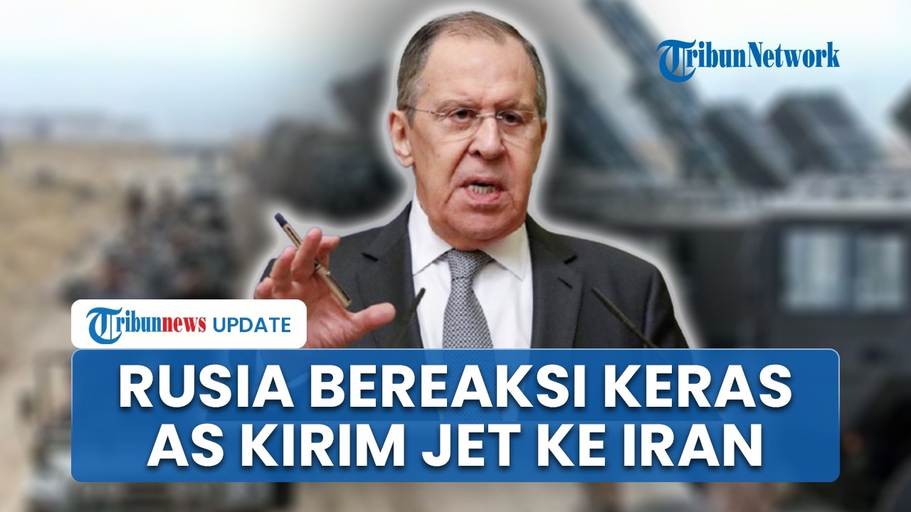 Reaksi Keras Rusia saat AS Kirim Jet Tempur ke Teheran, Unjuk Taji Moskow dalam Manuver Laut Iran