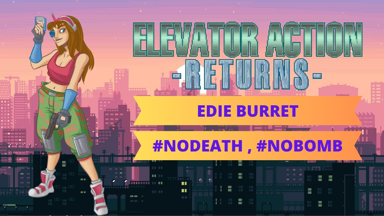 Elevator Action Returns(Arcade:MAME) Edie Burret #nobomb #nodeath #nodeathmania