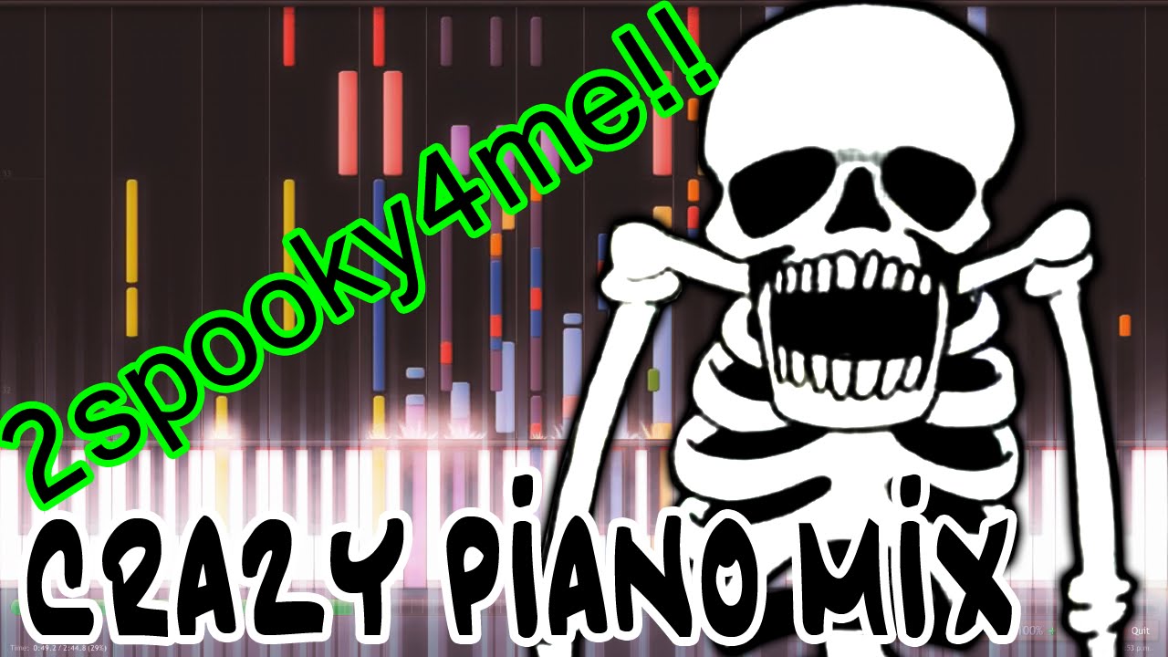 Crazy Piano! SPOOKY SCARY SKELETONS!