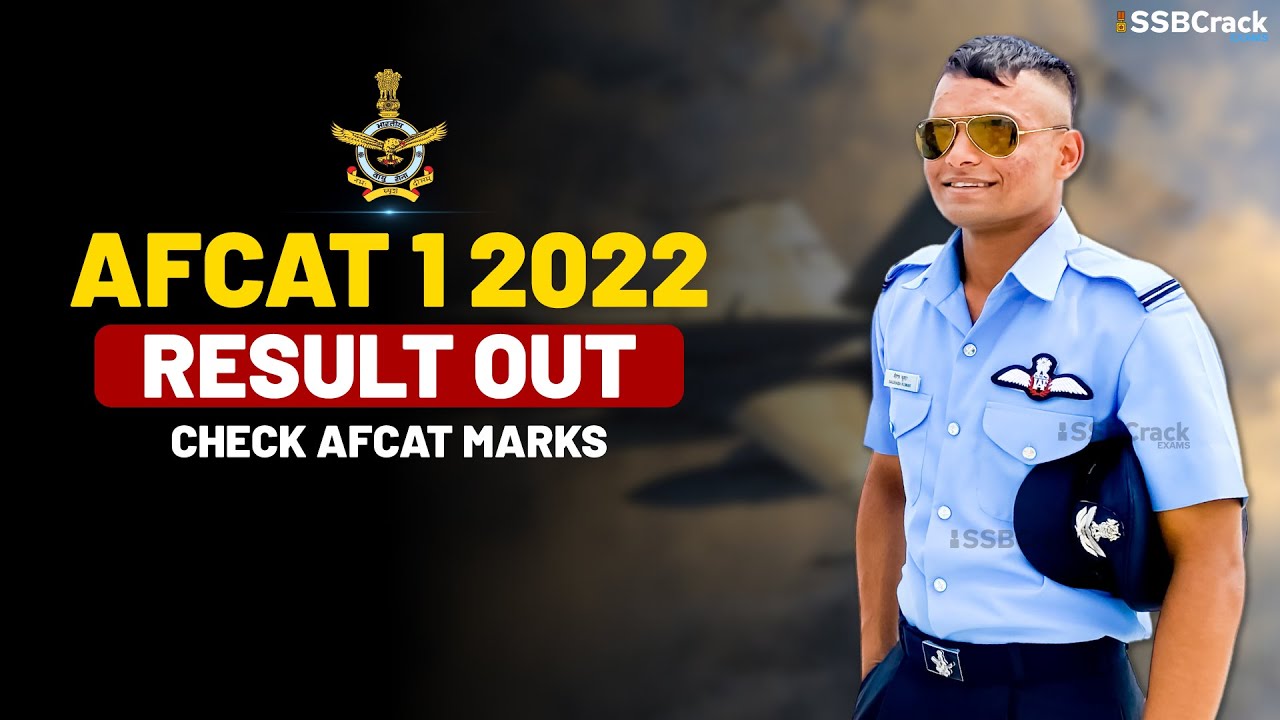 AFCAT 1 2022 Result Out Now - AFCAT Cut Off Marks, SSB Dates, Venue