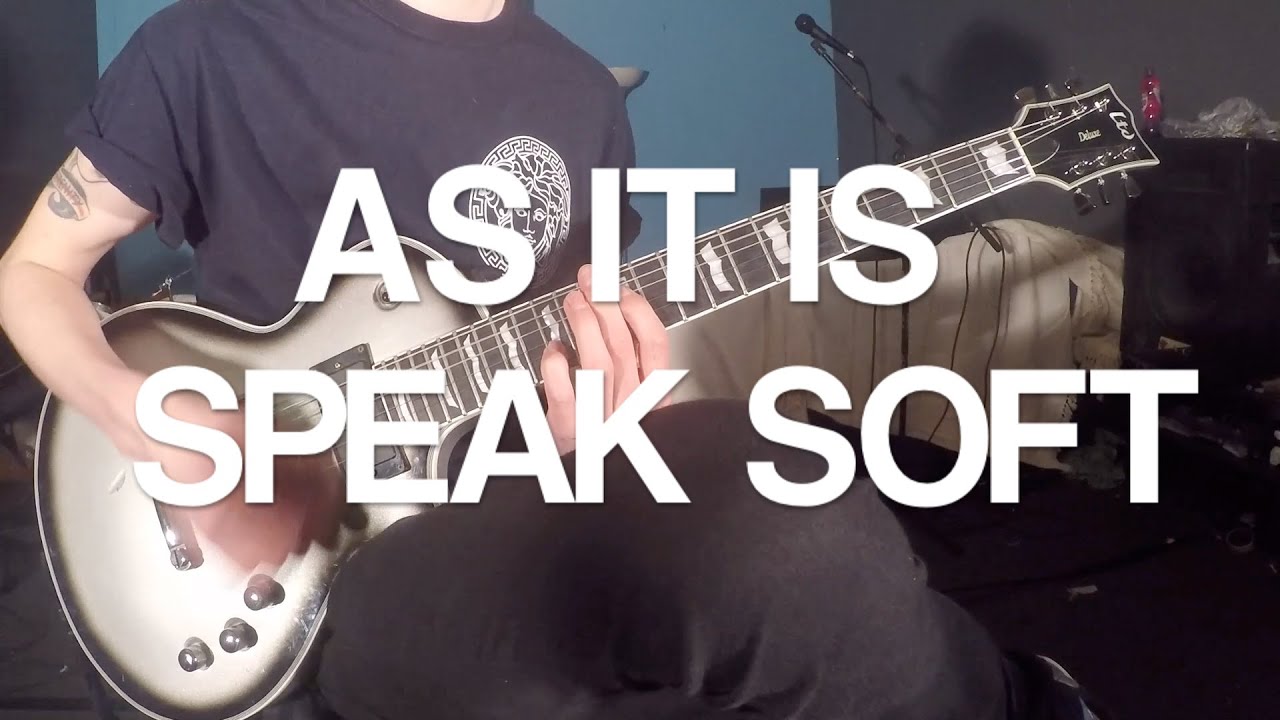 AS IT IS - Speak Soft (HD Guitar Cover) w/TABS