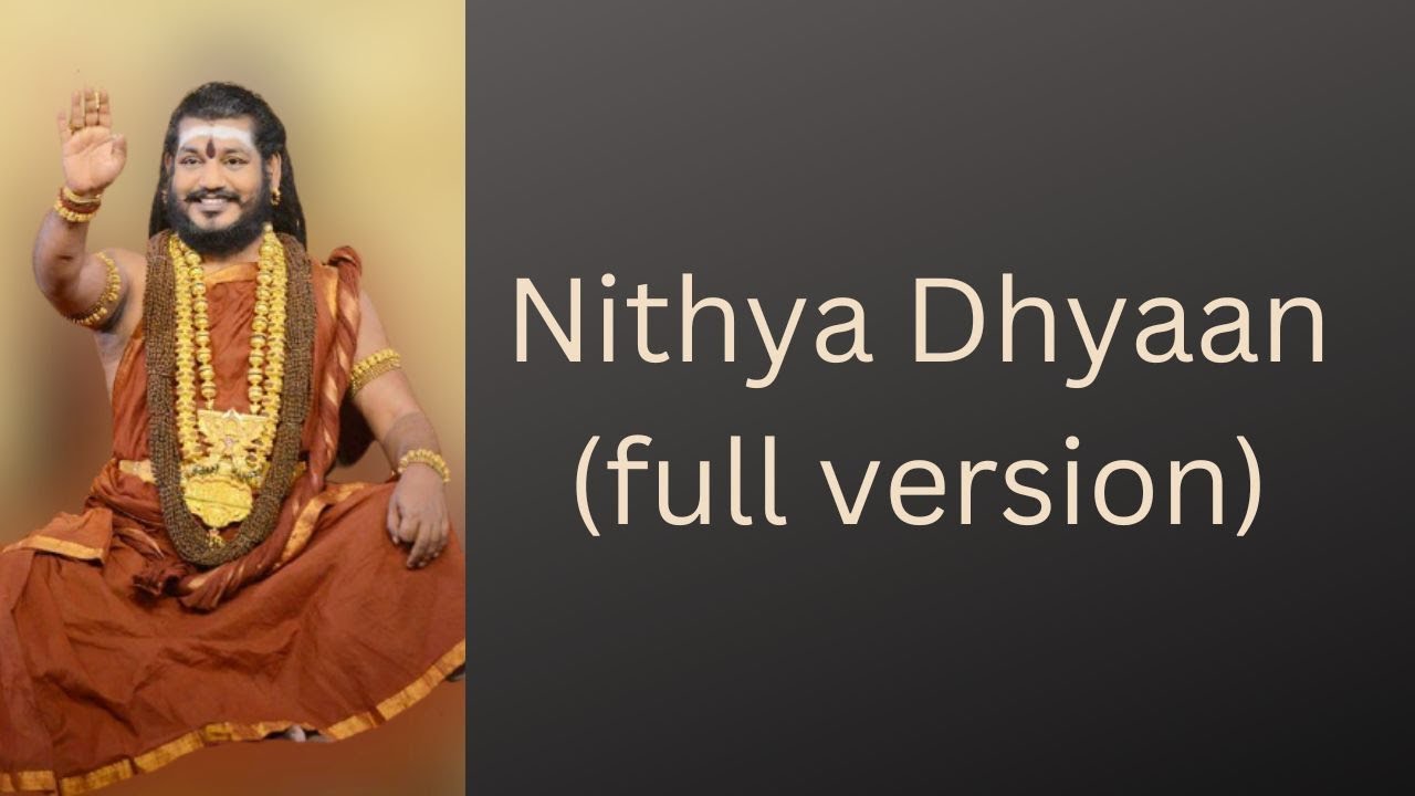 Nithya Dhyaan Full Version