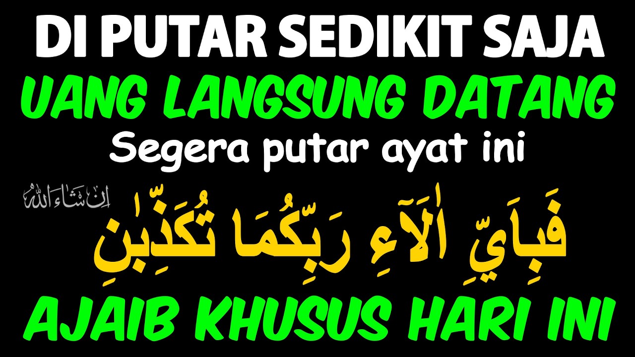 Ayat Luar Biasa !!! Menarik Rezeki Halal Berkah dan Mendatangkan Uang Berlimpah – Doa Penarik Uang