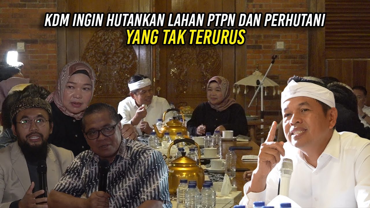 DIALOG DENGAN KOMISI 2 | KDM INGIN HUTANKAN LAHAN PTPN DAN PERHUTANI YANG TAK TERURUS