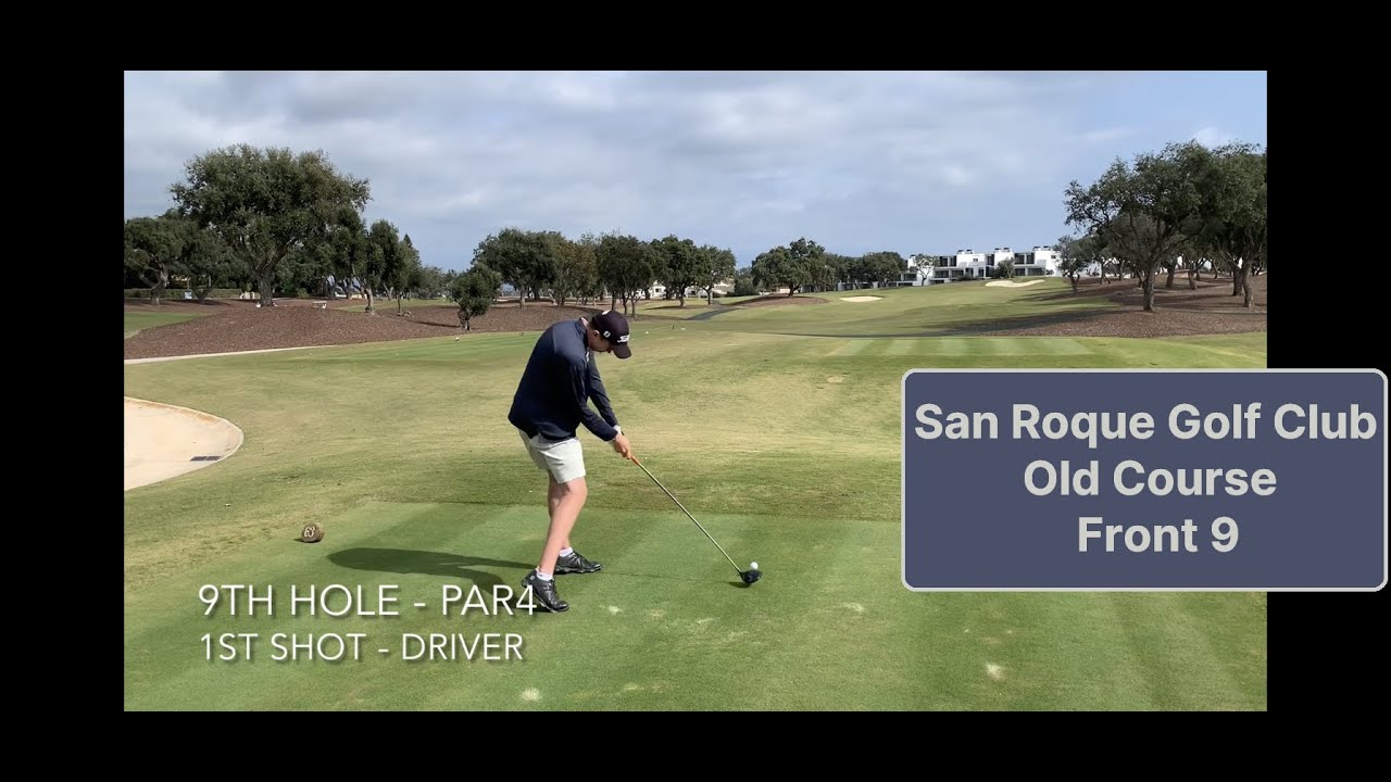 San Roque Golf Club - Old Course - Front 9