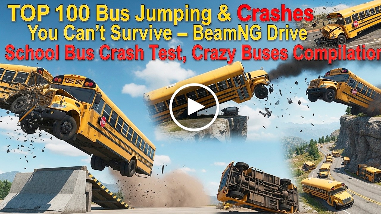 BeamNG Drive TOP 100 School Bus Crashes &ndash; Crazy Bus Jumps Compilation