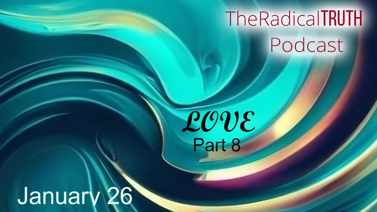 Love Part 8 by Glenn Meldrum