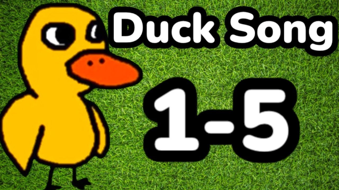 The Duck Song 1-5