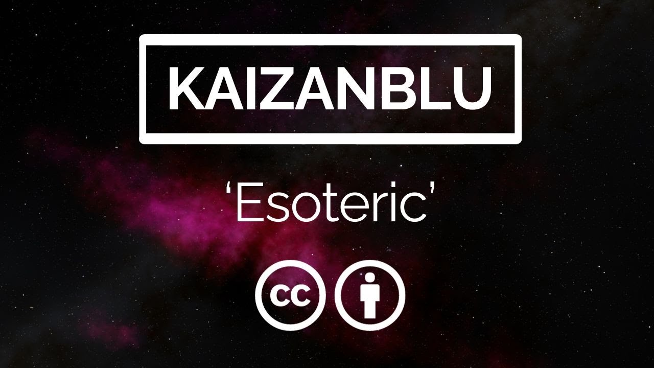 KaizanBlu - Esoteric
