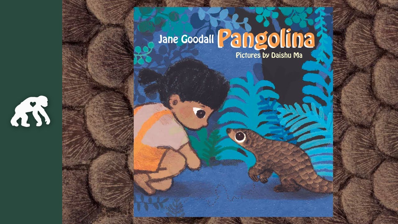 📚 Storytime with Dr. Jane - Pangolina by Jane Goodall