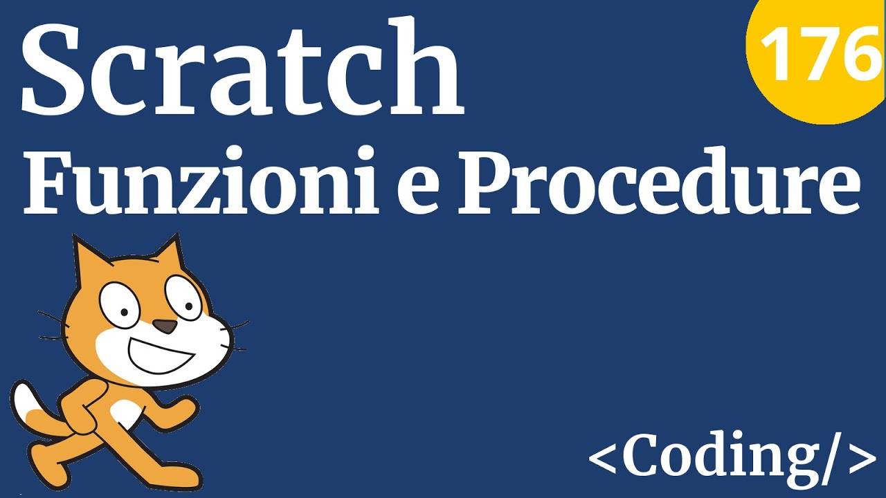 I blocchi personalizzati di Scratch: funzioni e procedure - Video 176