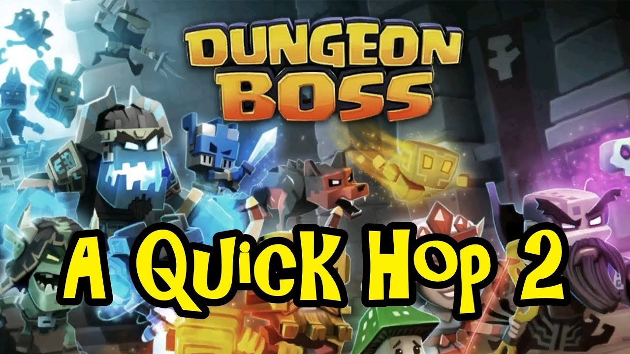 Dungeon Boss - A Quick Hop 2