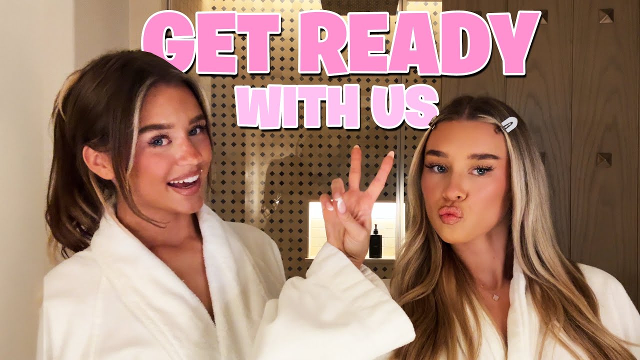 get ready with us - MakeUp edition