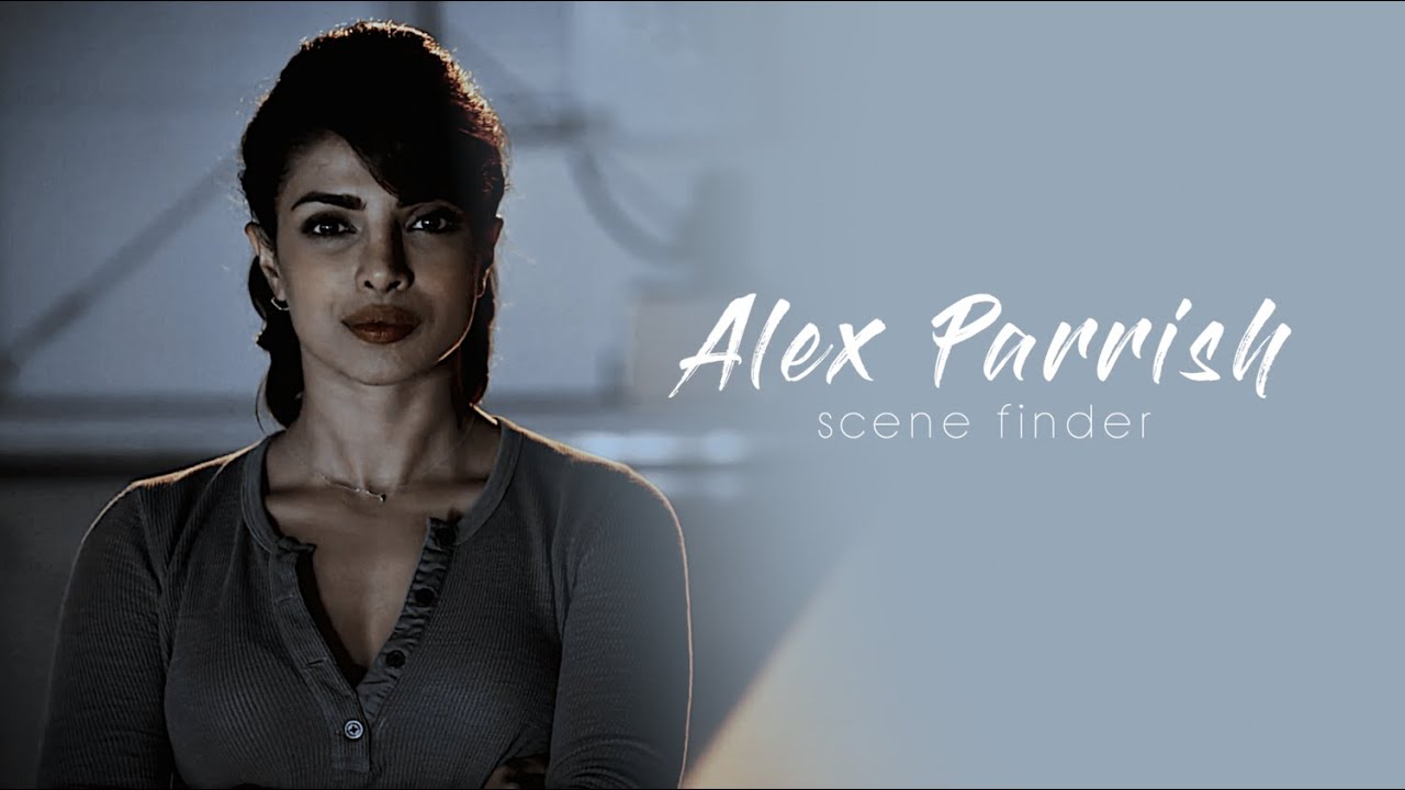 • Alex Parrish | scene finder [S1A]