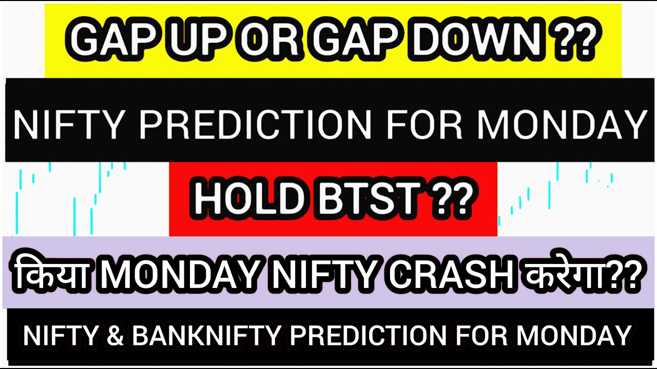 monday market predictio | Nifty Prediction | Banknifty prediction | Tomorrow market gap up or  down