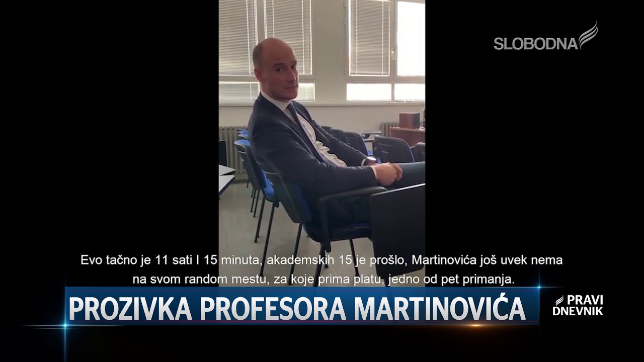 Prozivka profesora Martinovica (Pravi Dnevnik 26. maj 2019.)