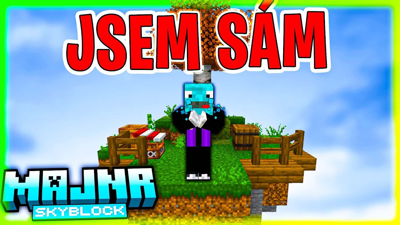 VŠICHNI MĚ OPUSTILI!😭 | MAJNR SKYBLOCK ZÁZNAM #1 |  Morry