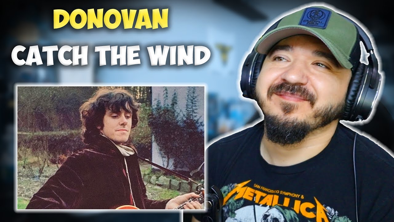 DONOVAN - Catch The Wind | FIRST TIME HEARING REACTION