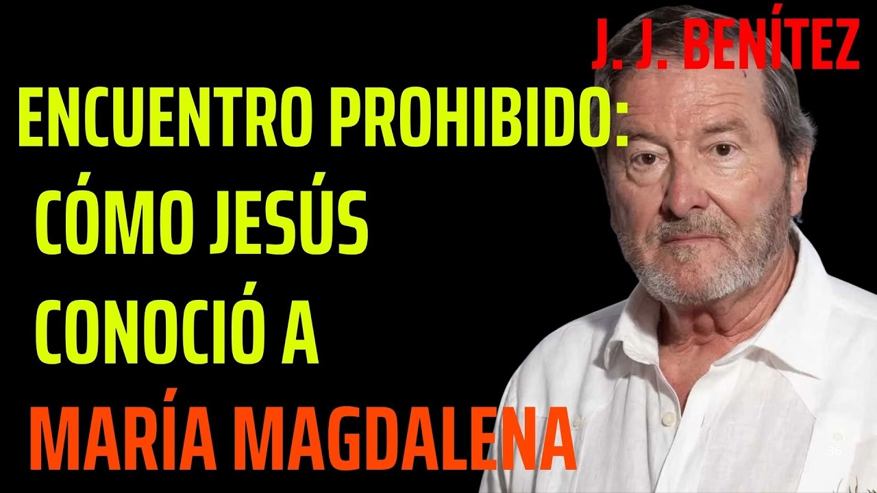 Encuentro prohibido: C&oacute;mo Jes&uacute;s conoci&oacute; a Mar&iacute;a Magdalena  -  JJ Ben&iacute;tez