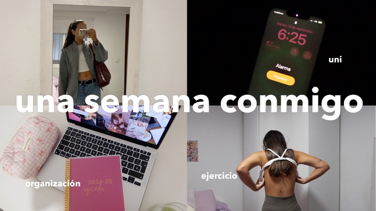 UNA SEMANA CONMIGO| vuelta a la universidad, productiva, organización, muy completa