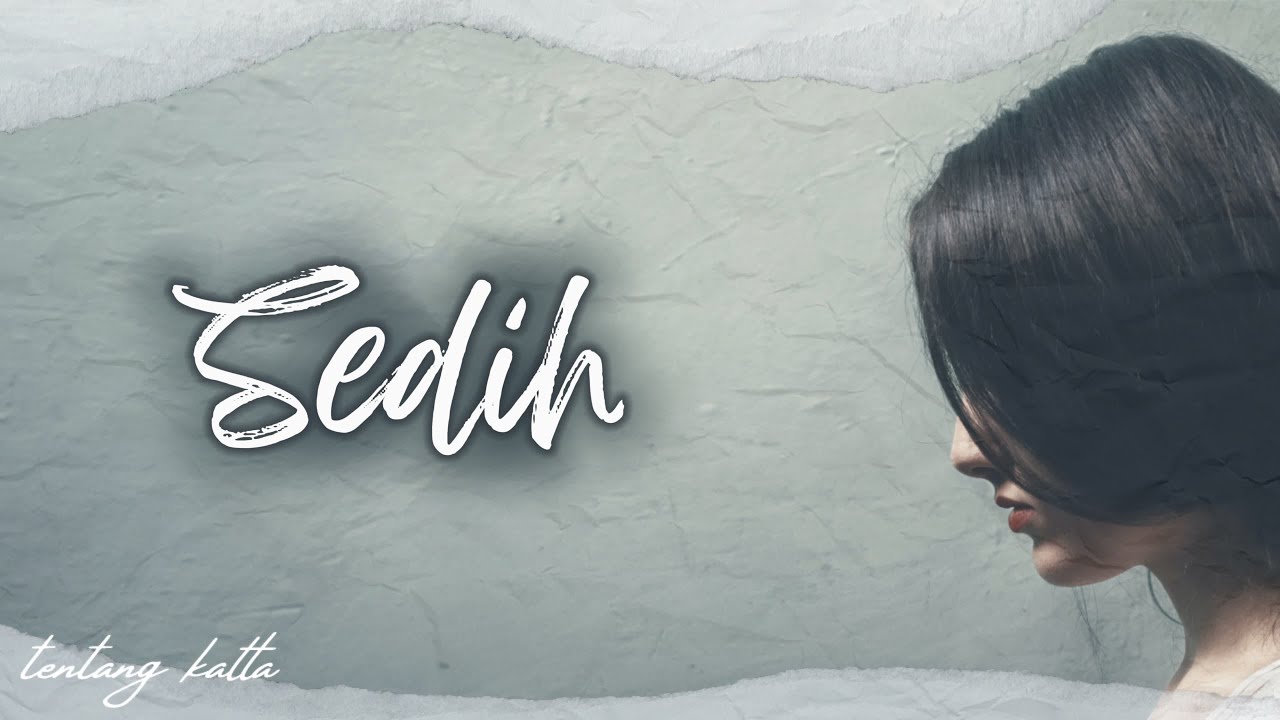SEDIH | Video Motivasi | Video Renungan