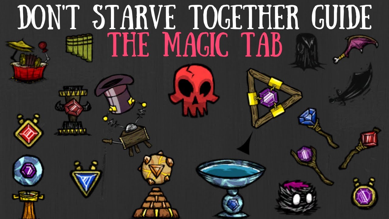 Руководство Dont Starve Together: Магия/Вкладка «Магия»