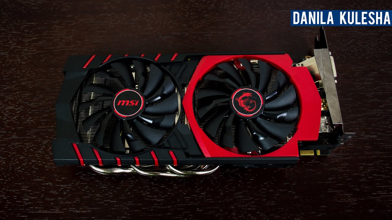 Обзор видеокарты MSi GeForce GTX 960 Gaming 4G