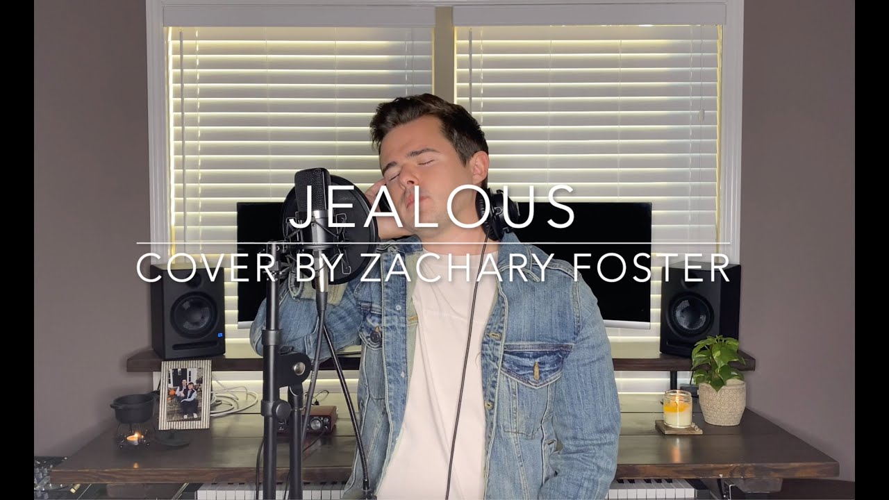 Jealous (Labrinth) - Cover by Zachary Foster