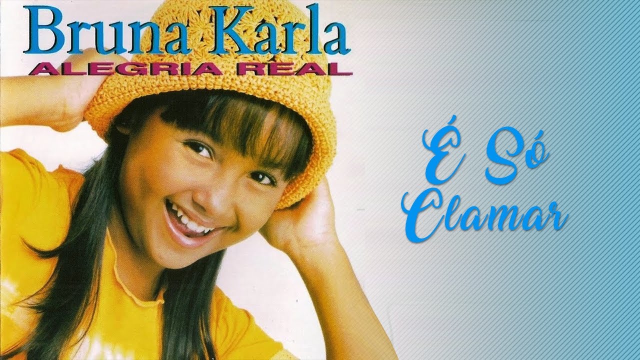 É Só Clamar | CD Alegria Real | Bruna Karla
