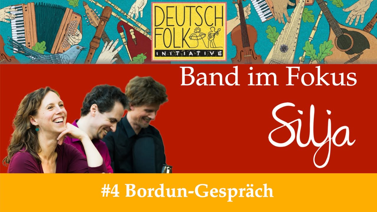 DeutschFolk-Initiative I Band im Fokus I Silja I #4 Bordun-Gespräch