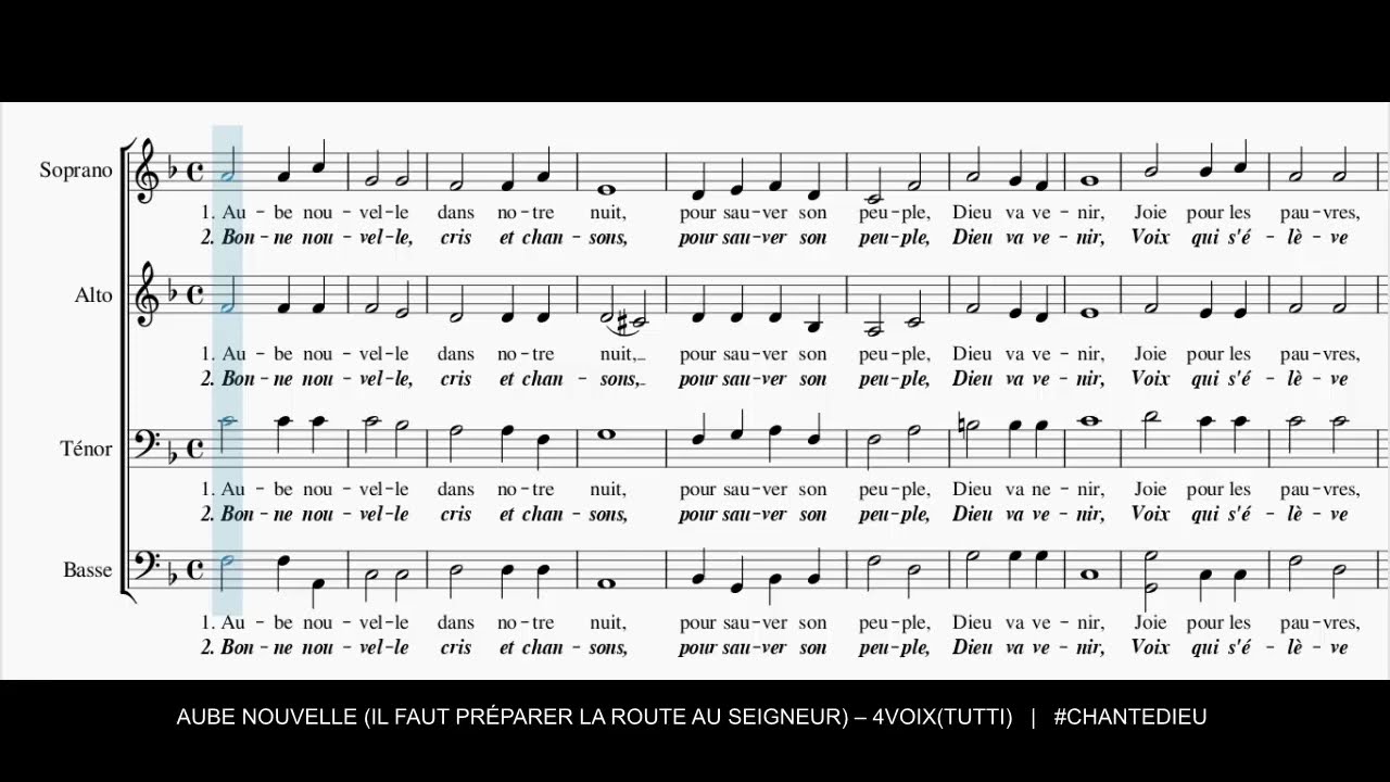 Aube nouvelle (Il faut préparer la route au Seigneur) - 4Voix(Tutti)