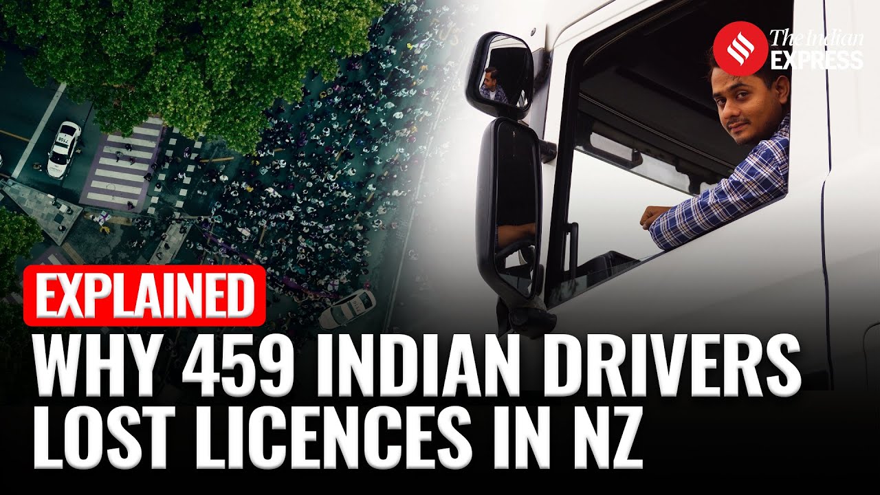 Explained: India&ndash;NZ Licence Crackdown: 459 Indian Truck Drivers Taken Off Roads - Here's Why