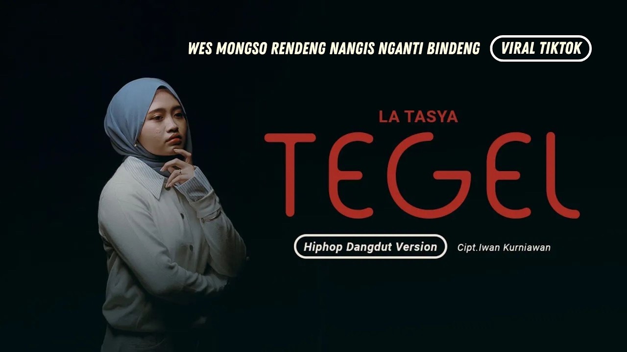 Tegel - La Tasya (HIPHOP DANGDUT VERSION)
